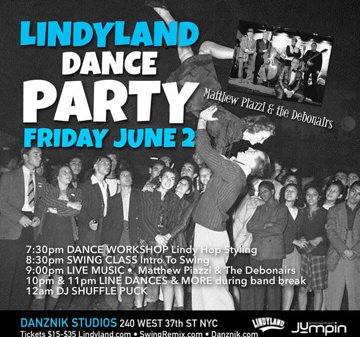 LINDYLAND DANCE PARTY Friday June 2